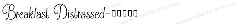Breakfast Distrassed字体转换